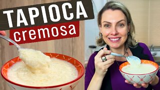 TAPIOCA CREMOSA - DOCE DELICIOSO E FÁCIL QUE VALE A PENA FAZER