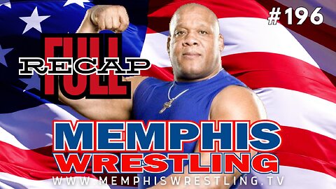 FULL RECAP MEMPHIS WRESTLING Episode 196! Watch before this weekend’s show!!