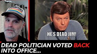 Um...He's Dead Jim. Dead Politician Voted Back Into Office