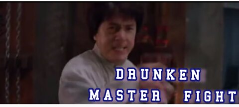 Jackie Chan -Drunken Master Fight