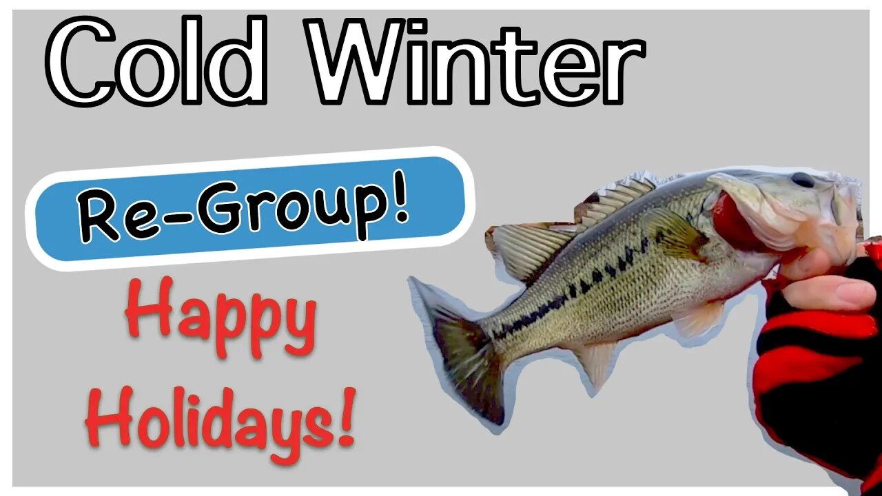 Winter Blues - Grind it out in bad weather! Winter Bass Fishing