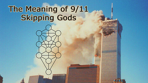 The Meaning of 9/11 - Skipping Gods