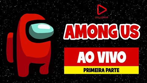 Among Us - Ao vivo