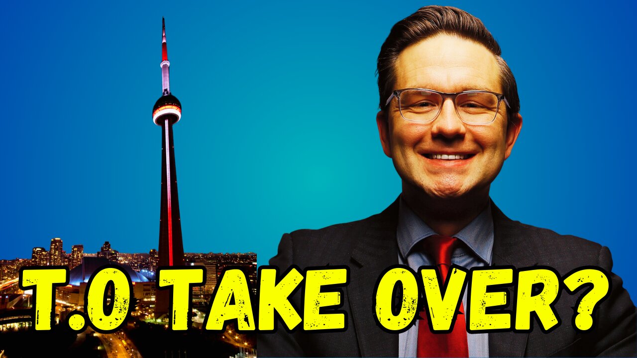 Can Pierre Poilievre WIN in Toronto?