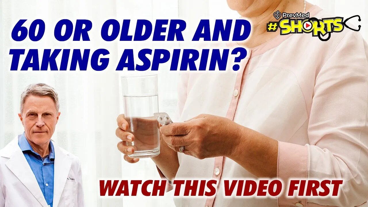 #SHORTS 60 or older and taking aspirin? Watch this video first