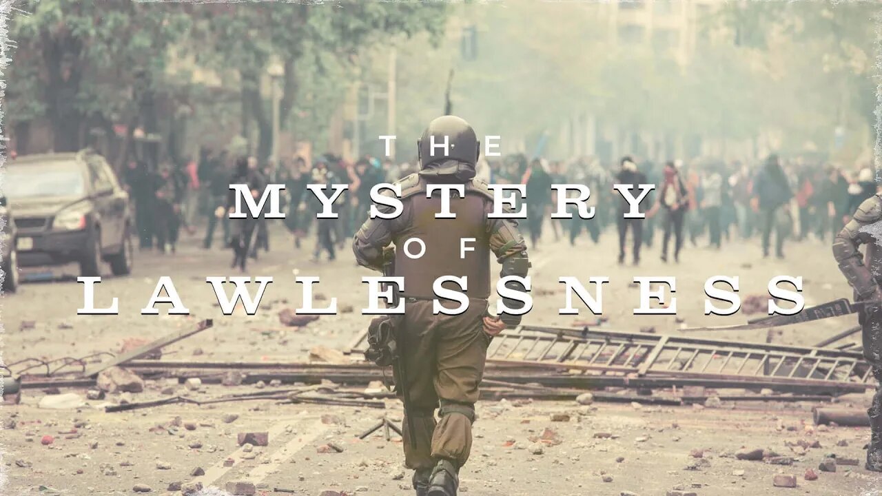 The Mystery of Lawlessness | Mark Hoffman | Message Only