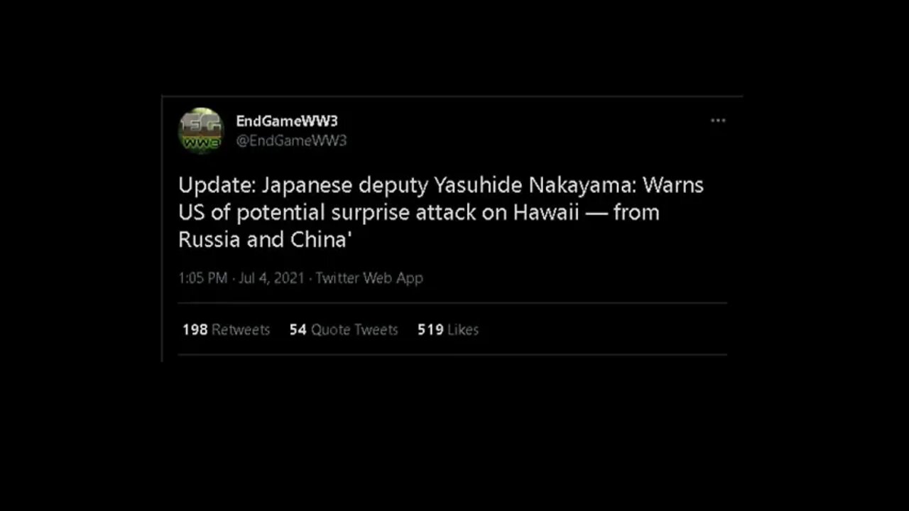 Japanese deputy Nakayama Warns US of potential surprise attack on Hawaii from Russia and China'