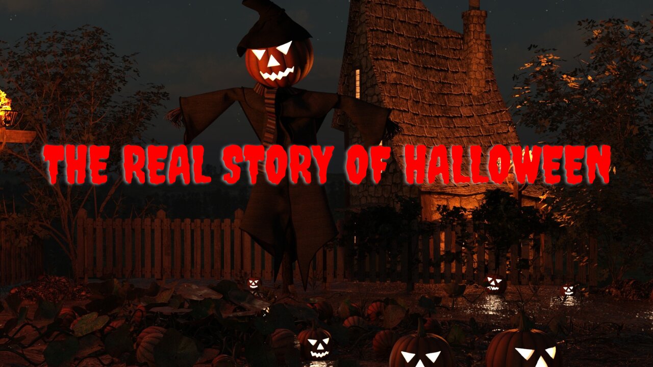 The Real Story Of Halloween