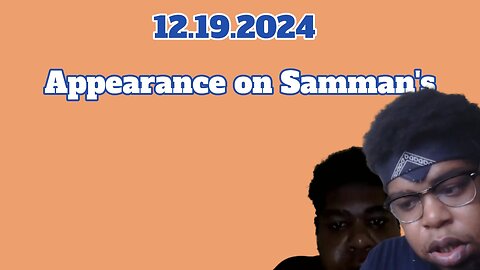 12.19.2024 - Appearances on Samman's panel