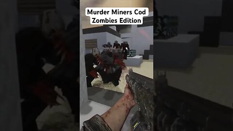 “Full Video On My Channel” Murder Miners Cod Zombies #gaming #callofduty #zombiesurvival