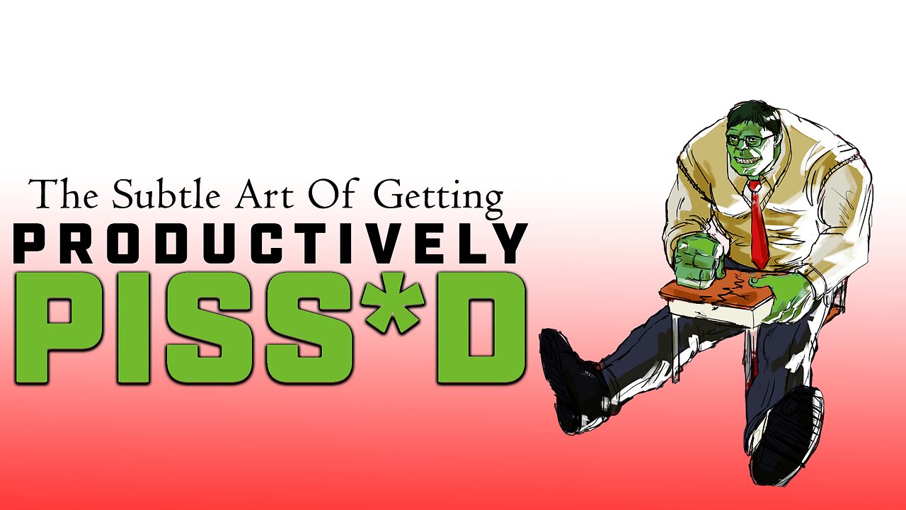 You should be MAD: How to get "Productively Pissed"
