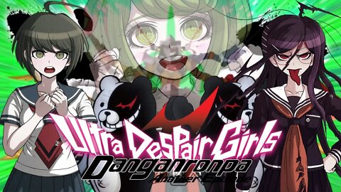 THE FINAL WARRIOR OF HOPE | Danganronpa Another Episode: Ultra Despair Girls Let's Play - Part 19