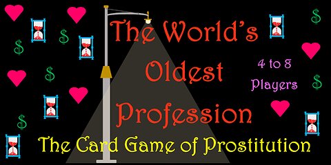 Playing The World's Oldest Profession