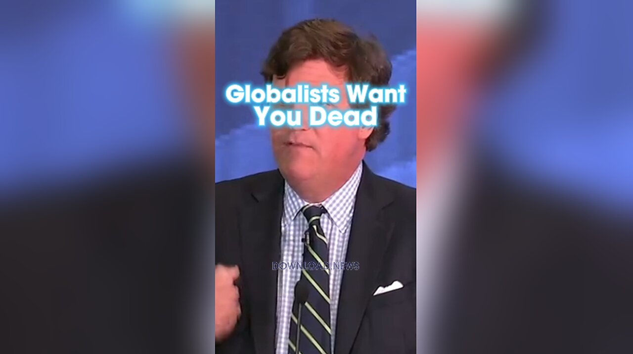 Tucker Carlson: The Globalists Are Poisoning You Through Food & Vaccines - 11/21/23