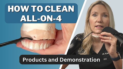 Cleaning All-on-4 Dental Implants: Products & Demo