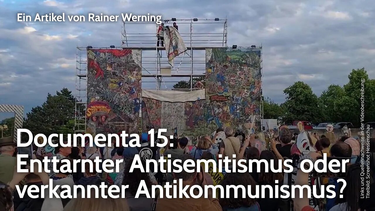 Documenta 15: Enttarnter Antisemitismus oder verkannter Antikommunismus? | Rainer Werning | NDS