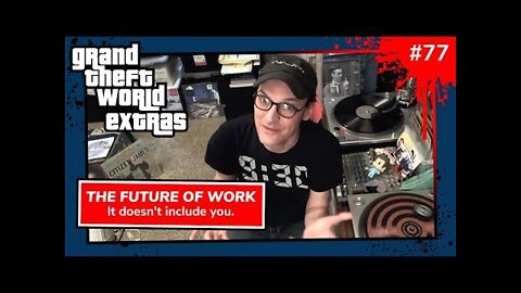 Grand Theft World 074 | Special Guest James Evan Pilato