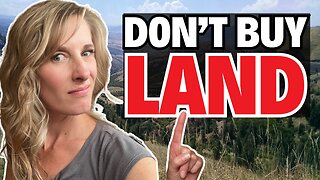NEVER Buy This Type Of Land in Idaho