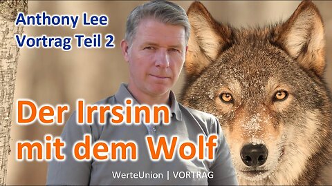Anthony Lee: Wie die Landwirtschaft vernichtet wird.Vortrag Teil 2 von 2 WerteUnion