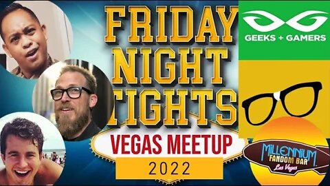 FRIDAY NIGHT TIGHTS Meet Up 2022 Las Vegas (And How Do We Fight The #CultureWar?) | MVRCK 46