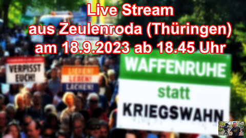 Live Stream 18.9.2023 aus Zeulenroda