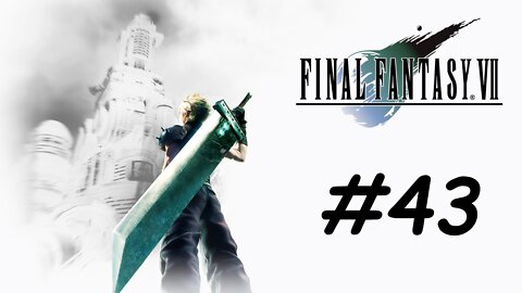 Let's Play Final Fantasy 7 - Part 43