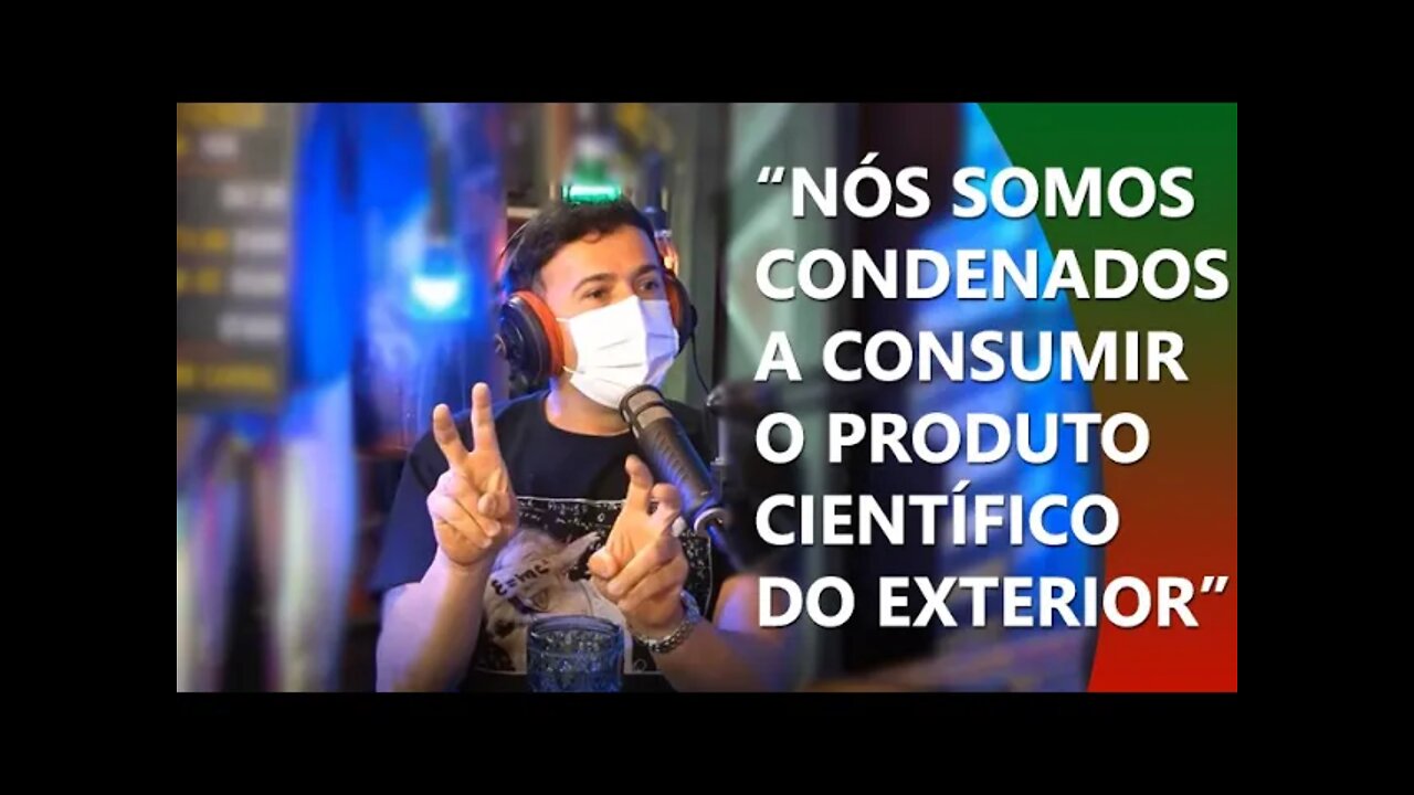 CIÊNCIA E TECNOLOGIA NO BRASIL | TEMOS O CÉREBRO BRASILEIRO E A NATUREZA, MAS... | INTELIGENCIA LTDA