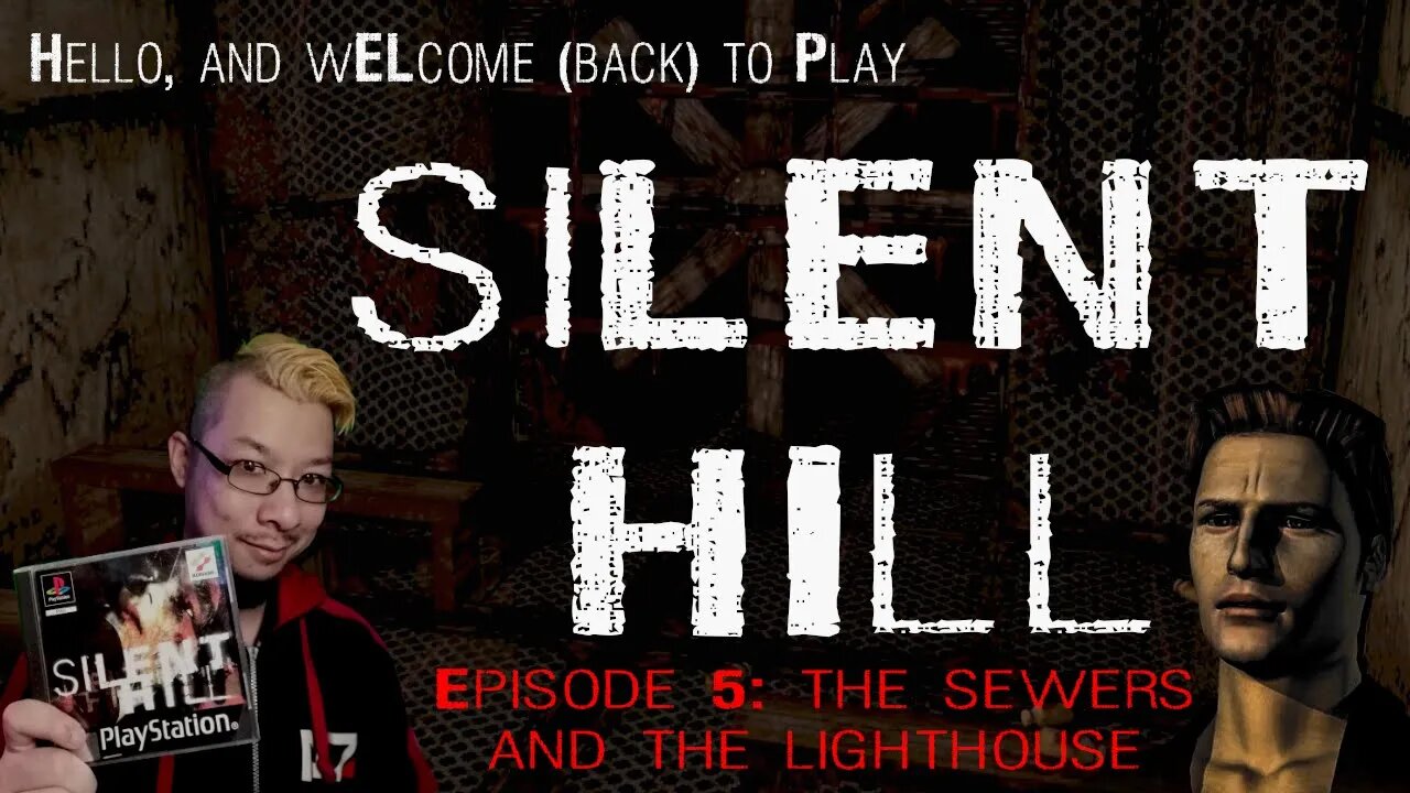 SILENT HILL / サイレントヒル - Episode 5: The Sewers and The Lighthouse [PS1/PSX]