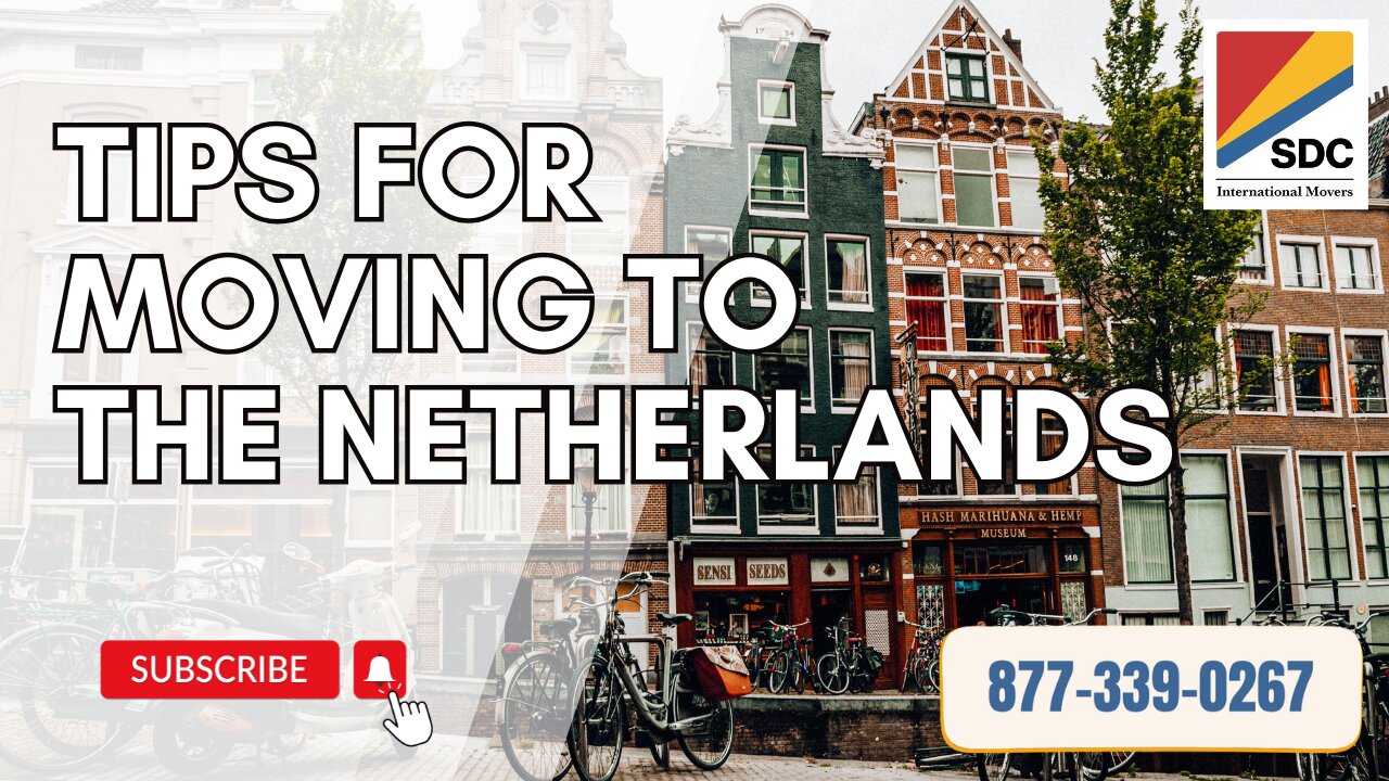 Tips for Moving to the Netherlands