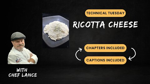 TECHNICAL TUESDAY: Homemade Ricotta Cheese!