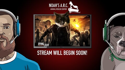 Animal Rescue Plays - Dying Light at night // Volunteer at your local animal shelter :)