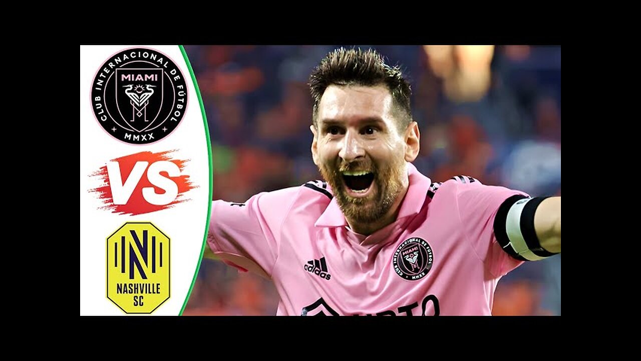 Messi Last Minute Big Chance - Inter Miami vs Nashville Highlights & Goals - 2023