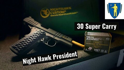 Night Hawk Customs President in 30 Super Carry