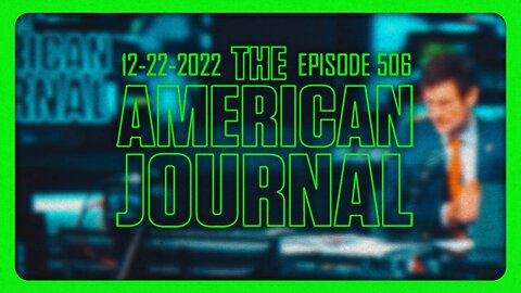 The American Journal - FULL SHOW - 12/22/2022