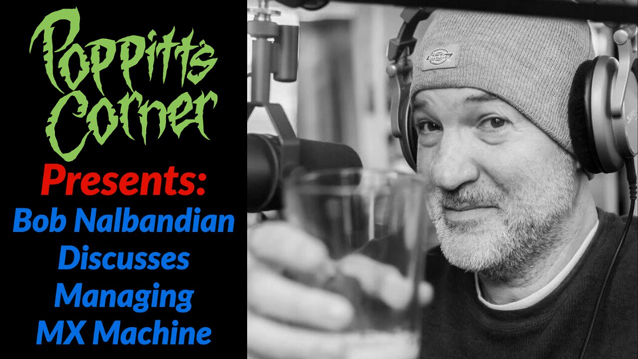 Highlight: Bob Nalbandian discusses managing "MX Machine"