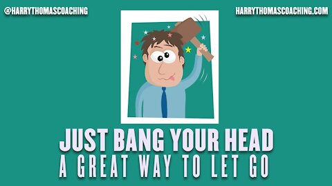 Just bang your head - a great way to let go