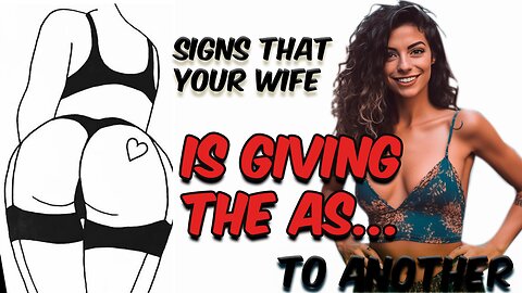 20 SIGNS SHE IS CHEATING ON YOU