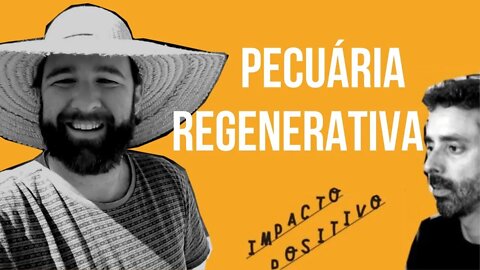 Pecuária Regenerativa com Vinicius Soares