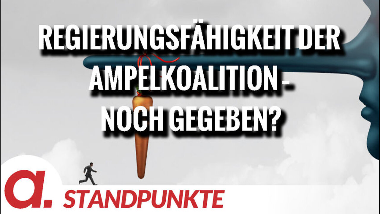 Regierungsfähigkeit der Ampelkoalition – noch gegeben? | Von Uwe Froschauer