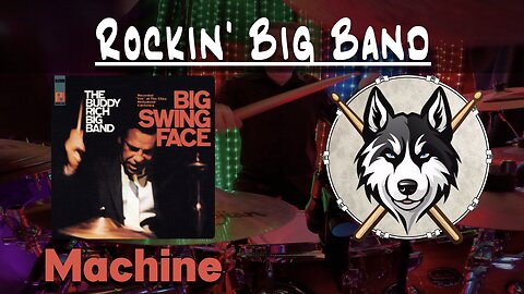 158 Buddy Rich Big Band - Machine - Drum Cover