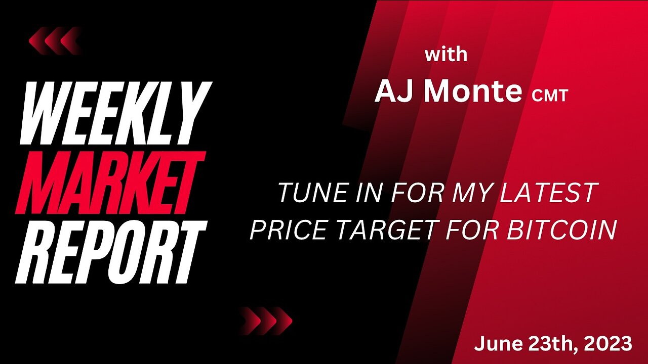 Tune in for my latest BITCOIN Forecast - Weekly Market Report with AJ Monte CMT 062323