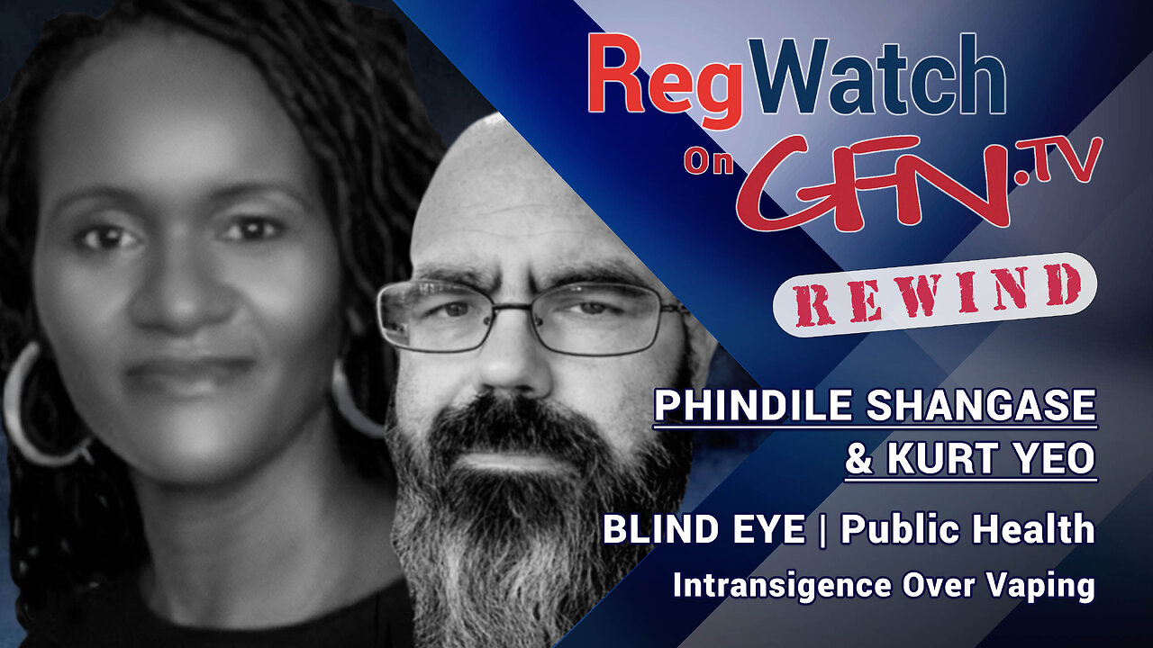 BLIND EYE | South Africa Makes No Distinction Between Vaping and Smoking | RegWatch