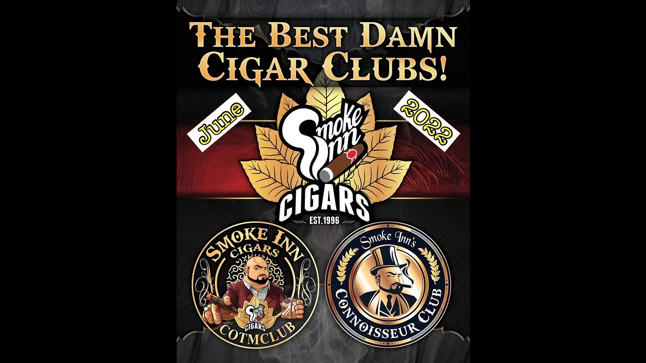 SmokeInn.com June 2022 Cigar of the Month Unboxing