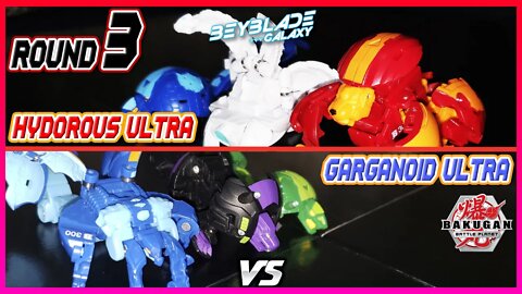 SET HYDOROUS ULTRA vs SET GARGANOID ULTRA - Round 3 - BAKUGAN BATTLE PLANET