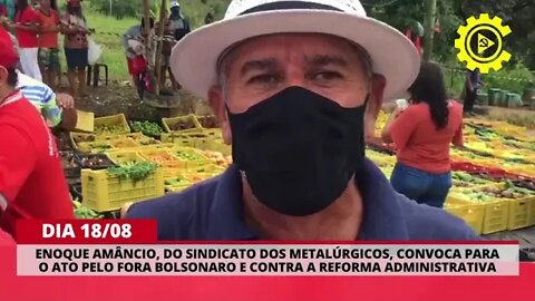 Enoque Amâncio, do Sindicato dos Metalúrgicos, convoca para o ato do dia 18/08