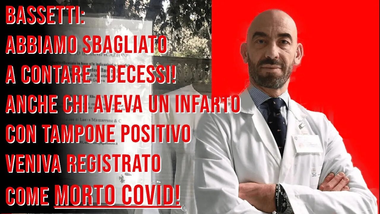Bassetti sulla Mortalità Covid: Abbiamo sbagliato! Conteggiati morti per infarto!