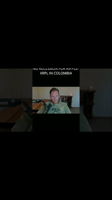 EP 62 NO RECESSION FOR RIPPLE! XRPL IN COLOMBIA (RECAP)