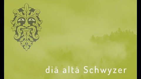 diä altä Schwyzer