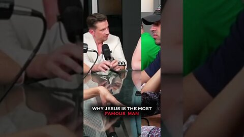 Why Jesus is the Most Famous Man