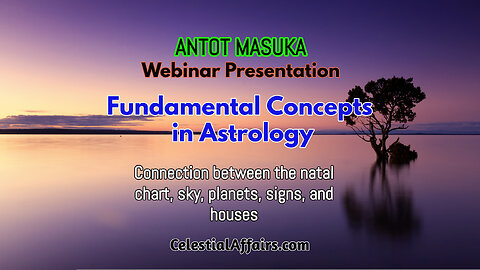 FUNDAMENTAL CONCEPTS IN ASTROLOGY